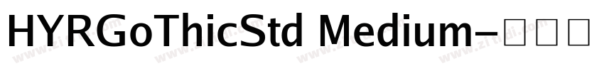 HYRGoThicStd Medium字体转换